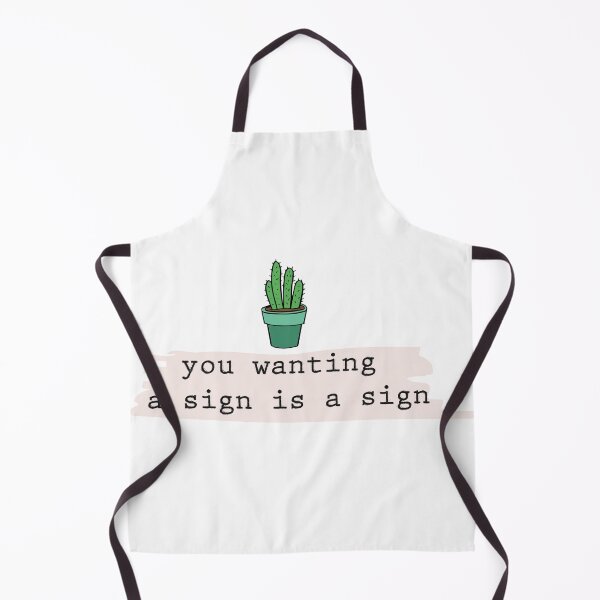 Item preview, you wanting a sign is a sign : Gift For Men Women Gifts For Her designed and sold by Badrart.