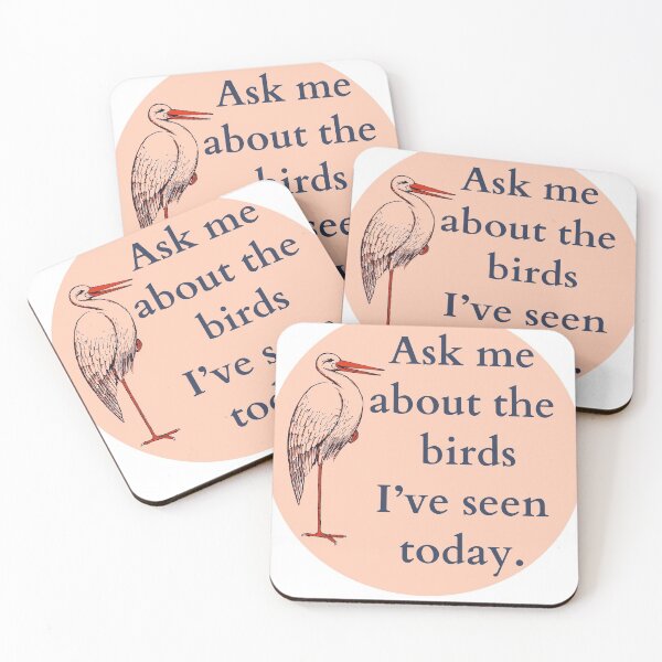 Item preview, Ask me about the birds I’ve seen today. Birding.  designed and sold by TheWaterBirds.