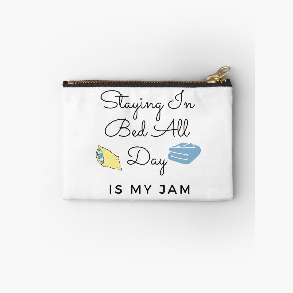 Item preview, Staying In Bed All Day Is My Jam designed and sold by StormyMuse.
