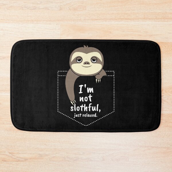 Item preview, I'm Not Slothful Just Relaxed Funny Sloth designed and sold by alancrapopod.