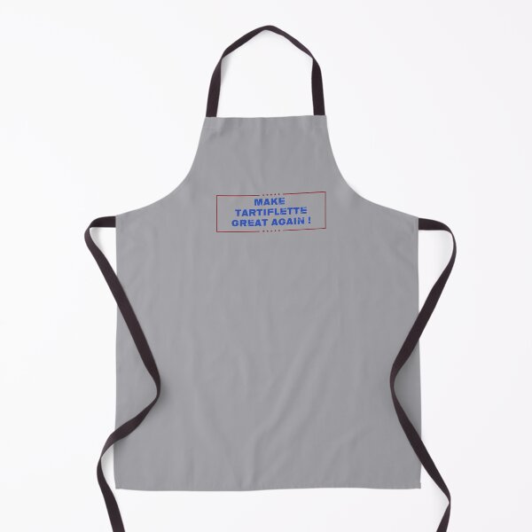 Item preview, Make tartiflette  Great Again, Butcher Humor designed and sold by jondoh.