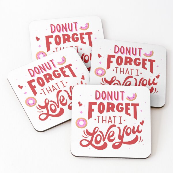 Artikelvorschau, Donut Vergiss, dass ich dich liebe entworfen und verkauft von SECRET STORE.