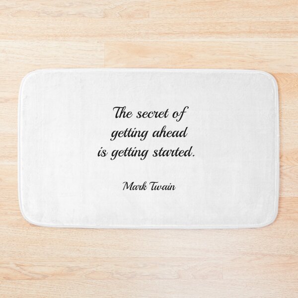 Item preview, The secret of getting ahead is getting started. - Mark Twain calligraphic quote designed and sold by Inspirationmotivation.