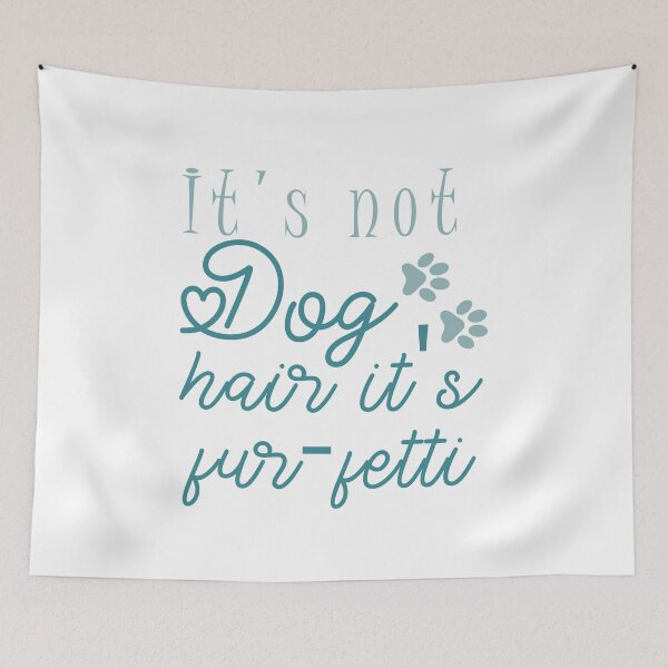 Item preview, It's Not Dog Hair It's Fur-fetti , Funny Dog designed and sold by YAITPSTORE.