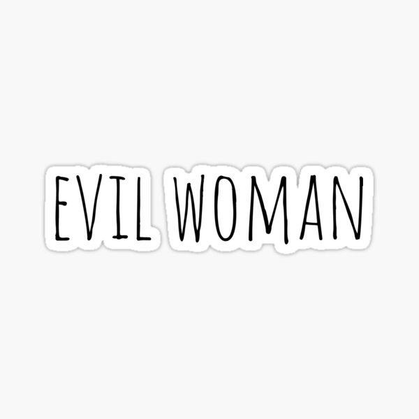 evil-woman-sticker-by-feel-goodprints-redbubble