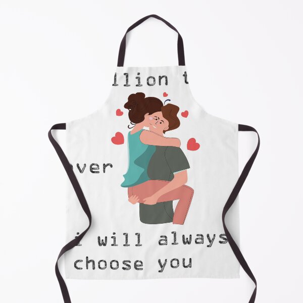 Item preview, a million times over i will always choose you : Gift For Men Women Gifts For Her designed and sold by Badrart.