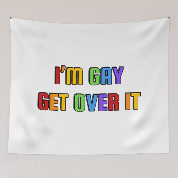 Item preview, Rainbow colors - I'm gay get over it designed and sold by Inspirationmotivation.