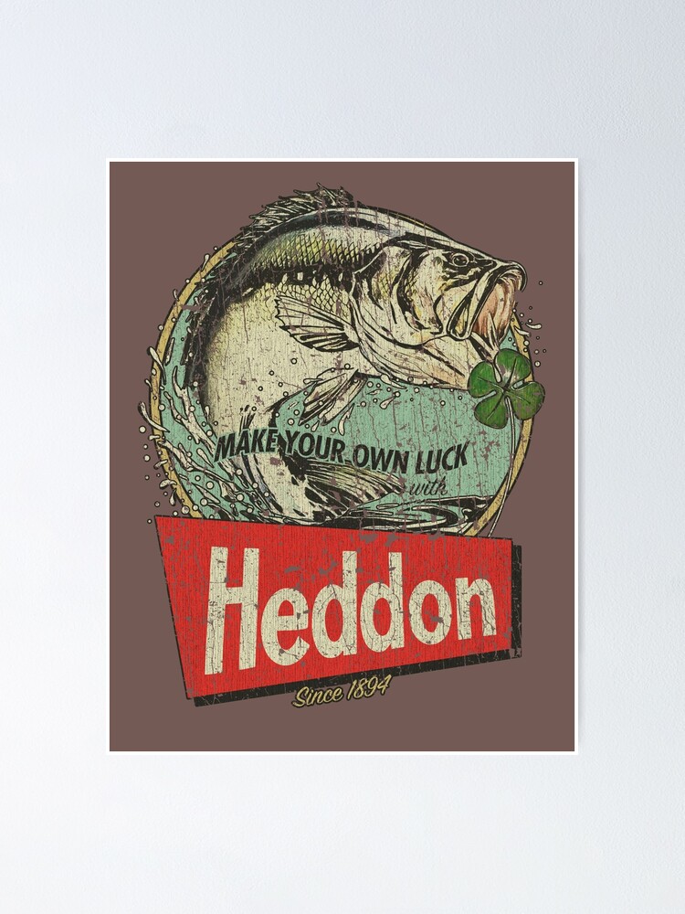 Heddon Lures - Make Your Own Luck 1894 Poster for Sale by