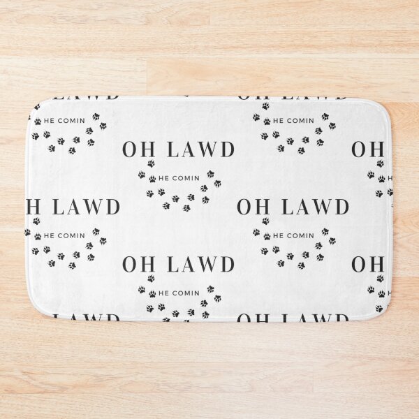 Item preview, Oh Lawd He Comin designed and sold by WorldPrintTees.