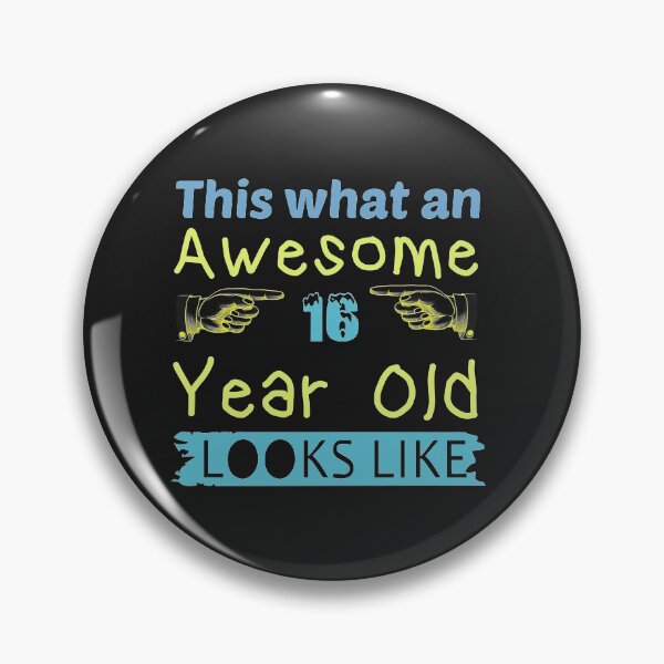 Item preview, This is What an Awesome 16 Year Old Looks Like designed and sold by akirsaid.