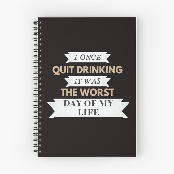 Item preview, I Once Quit Drinking Funny Quote designed and sold by wholigans.