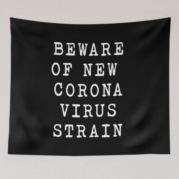 Item preview, Beware of New Corona Virus Strain designed and sold by rokojin.