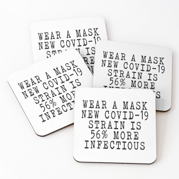Item preview, Wear a Mask: New Covid-19 Strain is 56% More Infectious designed and sold by rokojin.