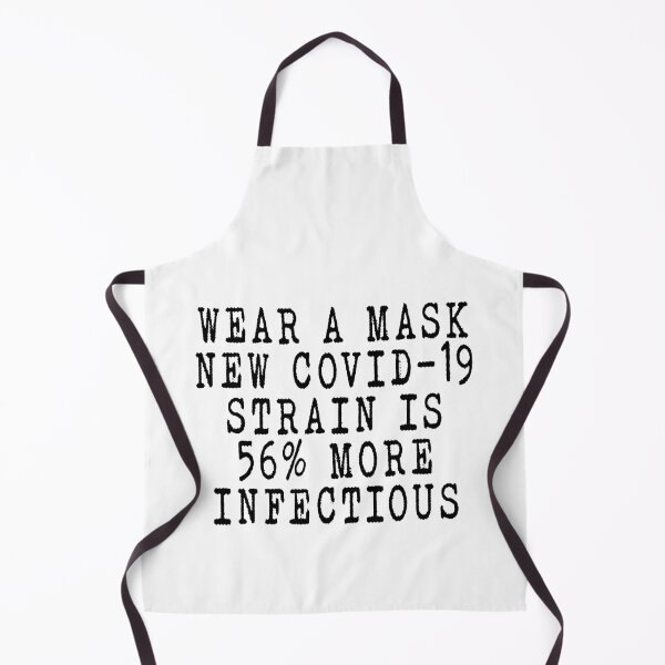 Item preview, Wear a Mask: New Covid-19 Strain is 56% More Infectious designed and sold by rokojin.