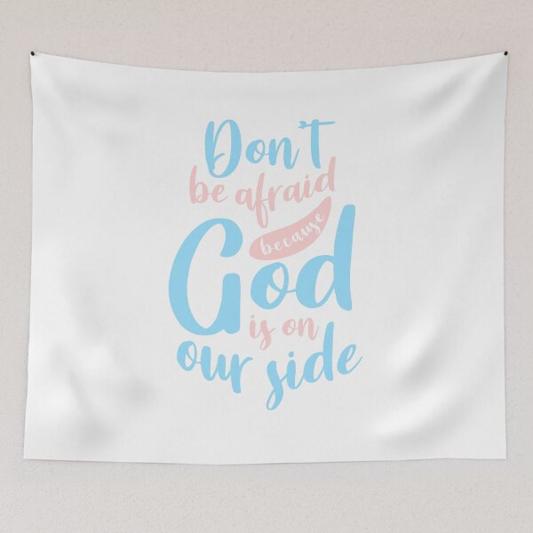 Item preview, Don't be afraid because God is on our side designed and sold by crdraper.
