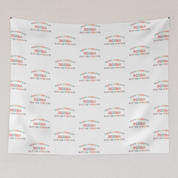 Item preview, Proud member of Donna and the Dynamos designed and sold by tara-elizabeth3.