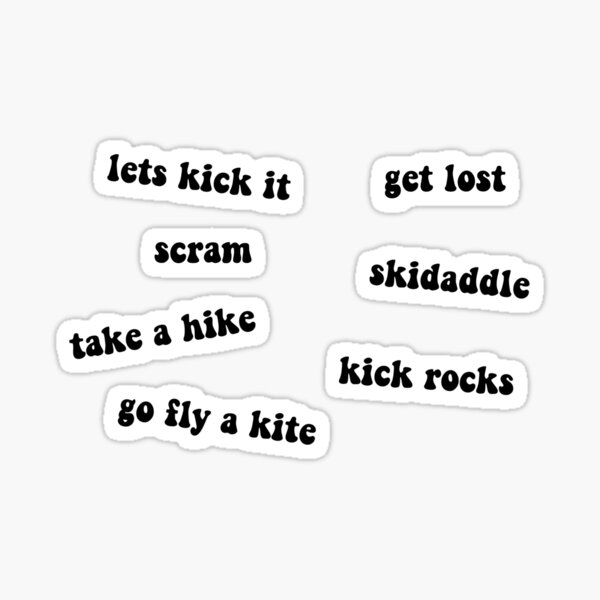 classic-go-away-funny-sayings-pack-sticker-for-sale-by