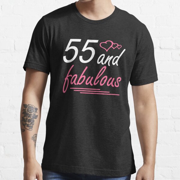 55 and fabulous shirts
