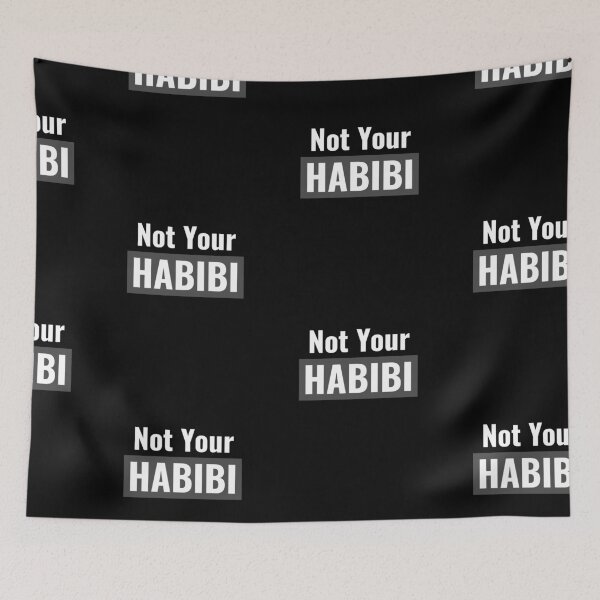 Item preview, Not Your Habibi designed and sold by PrintexDesigns.