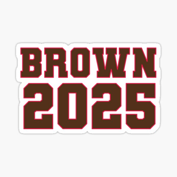 "Brown 2025" Sticker for Sale by drewsandler | Redbubble