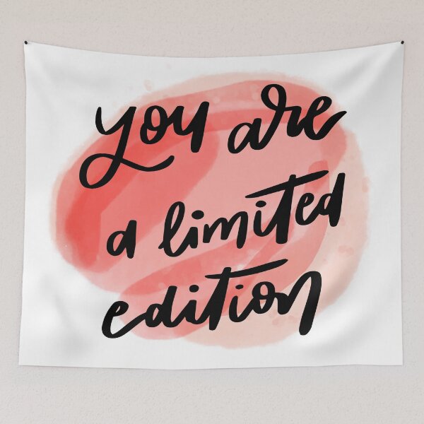 Item preview, You Are A Limited Edition designed and sold by SECRET STORE.