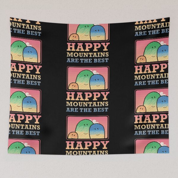 Item preview, HAPPY MOUNTAINS ARE THE BEST designed and sold by MyMerchStore.