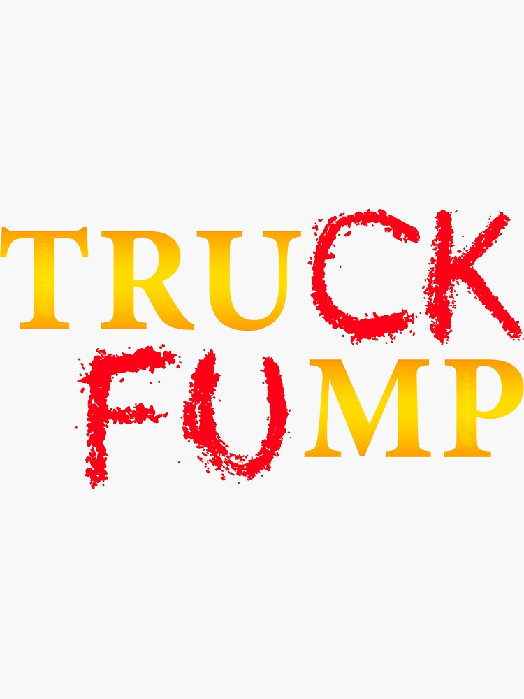 Thumbnail 3 of 3, Sticker, The Original Truck Fump designed and sold by Shypixel.