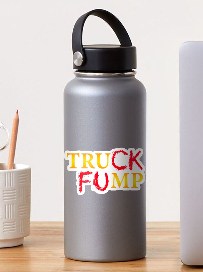 Sticker, The Original Truck Fump designed and sold by Shypixel