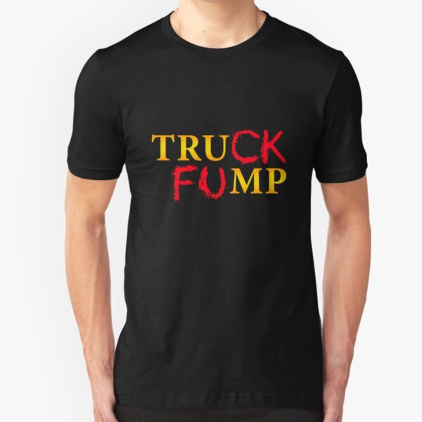 The Original Truck Fump Slim Fit T-Shirt
