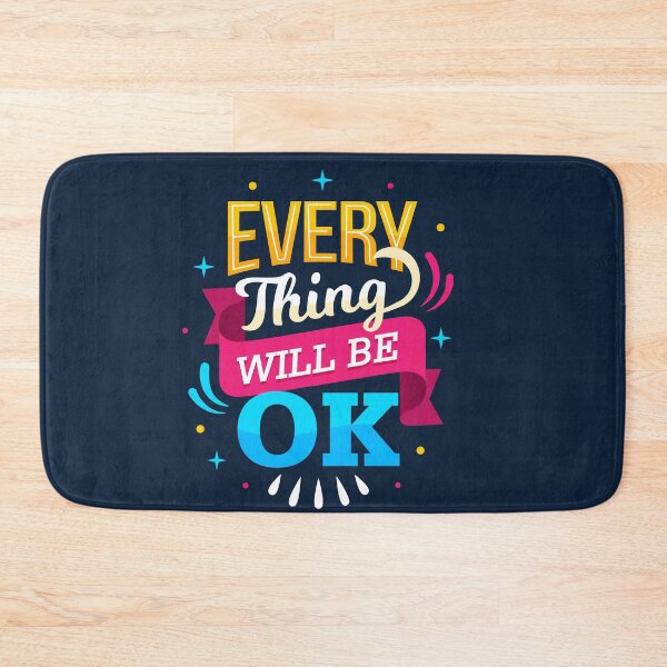 Item preview, Every Thing Well Be Ok designed and sold by SECRET STORE.