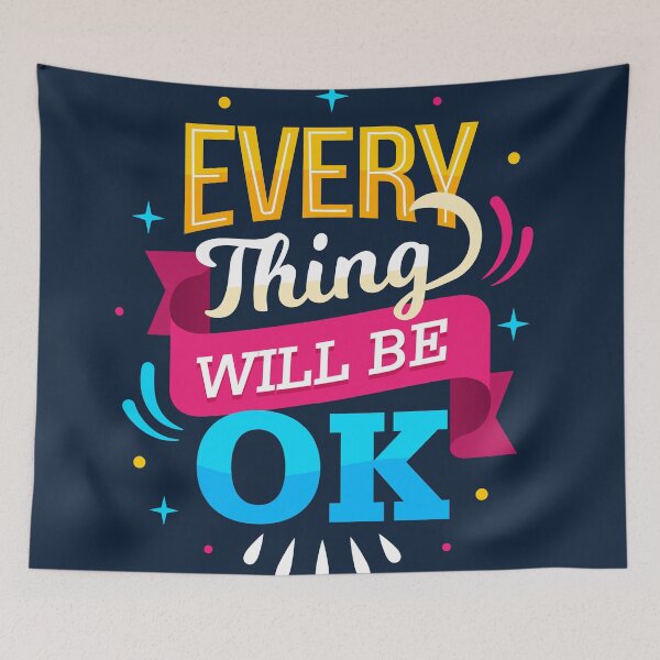 Item preview, Every Thing Well Be Ok designed and sold by SECRET STORE.