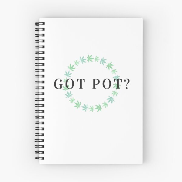 Item preview, Got Pot designed and sold by WorldPrintTees.