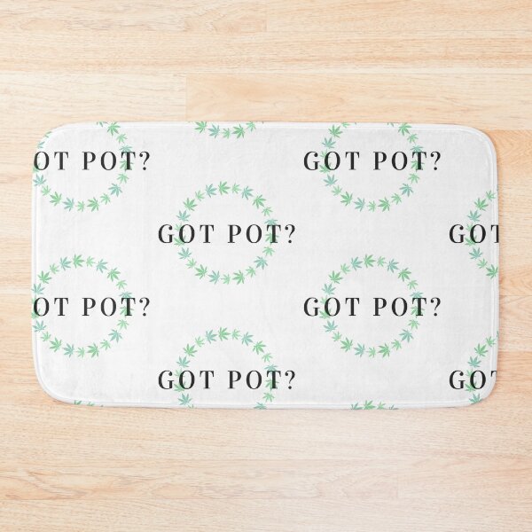 Item preview, Got Pot designed and sold by WorldPrintTees.