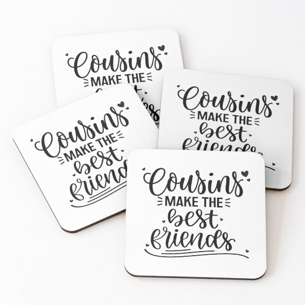 Item preview, Cousins Make The Best Friends designed and sold by Phorase.