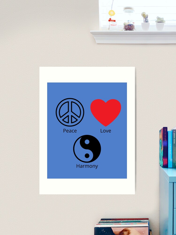 Peace, Love, and Harmony