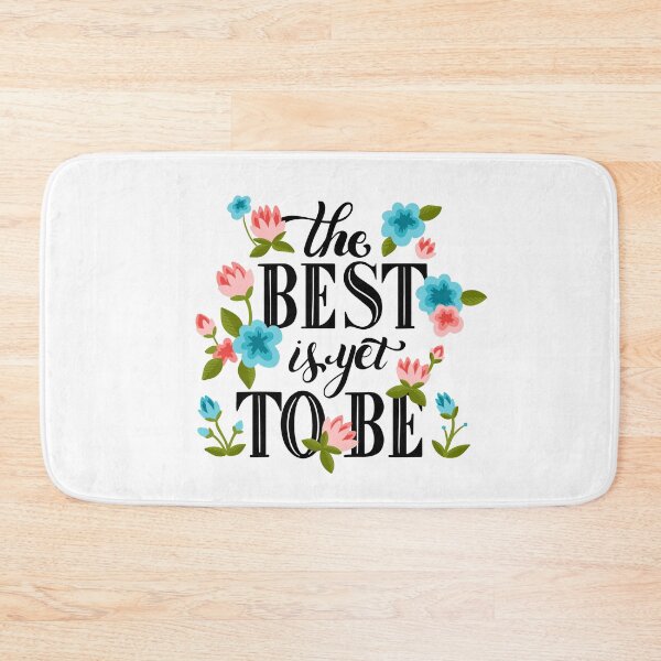 Item preview, The Best is Yet To Be designed and sold by SECRET STORE.