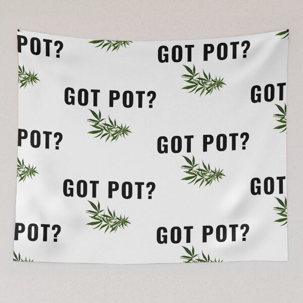 Artikelvorschau, Got Pot entworfen und verkauft von WorldPrintTees.