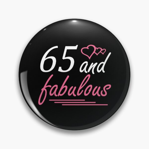 Item preview, Fabulous at 65 - 65 Years Old designed and sold by B3N-arts.