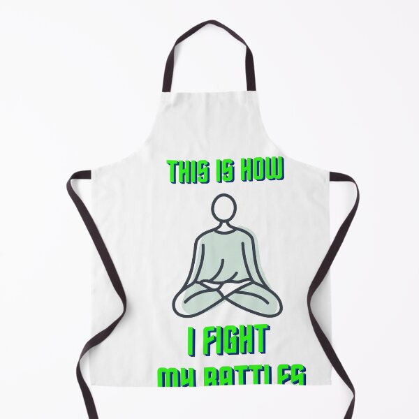 Item preview, This Is How I Fight My Battles designed and sold by PrintexDesigns.