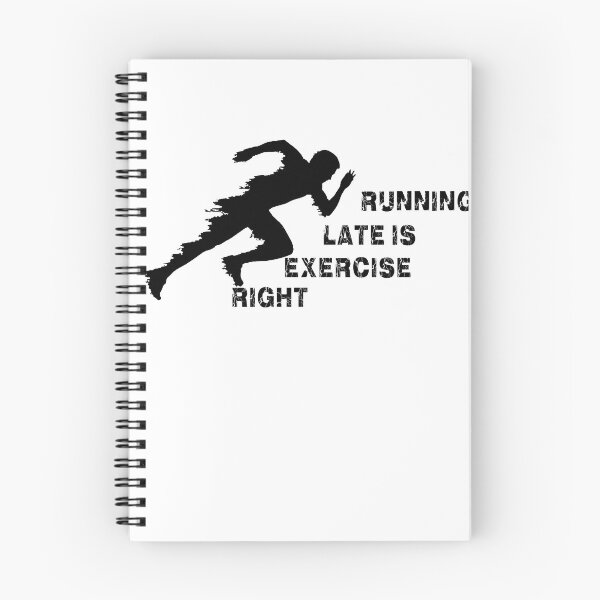 Item preview, running late is exercise right designed and sold by ishako online.