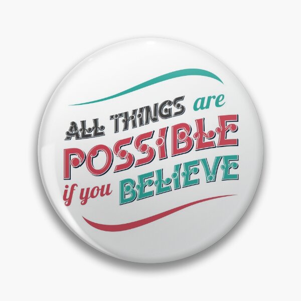 Item preview, All Things are Possible if You Believe designed and sold by SECRET STORE.