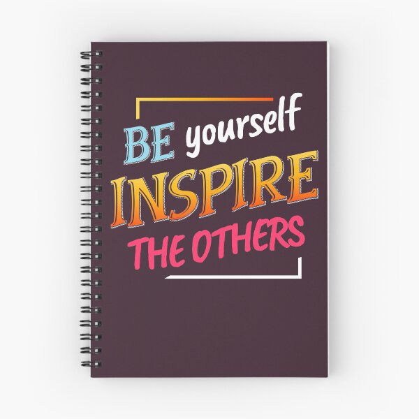 Item preview, Be yourself Inspire The Others designed and sold by SECRET STORE.