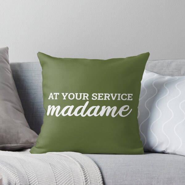 Item preview, Your Service Madame (Green) designed and sold by FilipeFerreira.