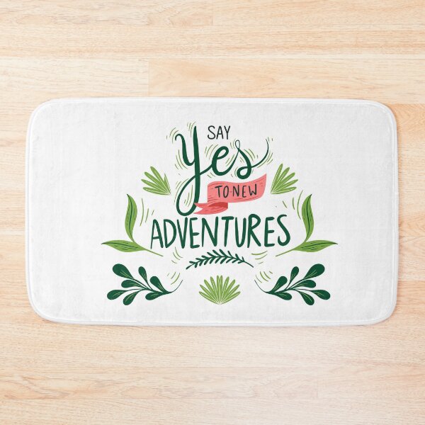 Item preview, Say Yes To New Adventures designed and sold by SECRET STORE.