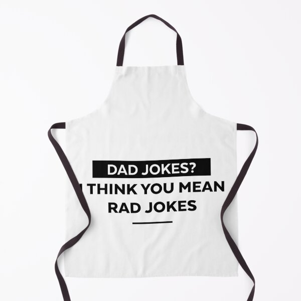 Item preview, Dad Jokes? I Think You Mean Rad Jokes designed and sold by Phorase.