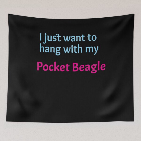 Item preview, Pocket Beagle, I just want to hang with my Pocket Beagle designed and sold by amrmab.