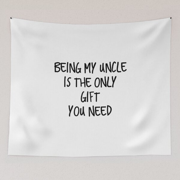 Item preview, Funny gift for Uncles: Being my uncle is the only gift you need designed and sold by UncleStuScience.