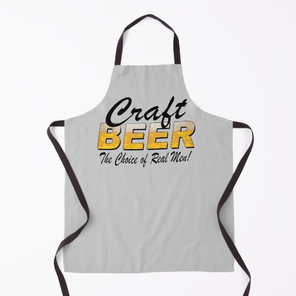Item preview, Craft Beer the choice of Real Men designed and sold by crushshirts.