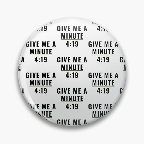 Item preview, Give Me A Minute designed and sold by WorldPrintTees.