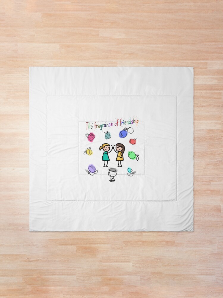 Alternate view of The fragrance of friendship Comforter